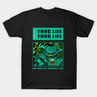 Thug life T-Shirt